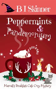 Peppermints & pandemonium cover image
