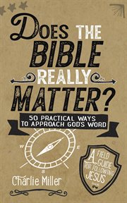 Does the bible really matter? cover image
