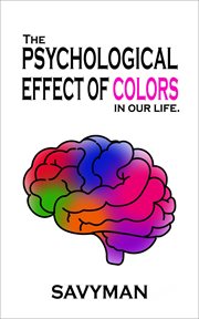 The psychological effect of colors in our life cover image
