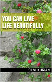 You can live life beautifully cover image