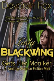 Lady blackwing gets her moniker cover image