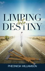 Limping into destiny cover image