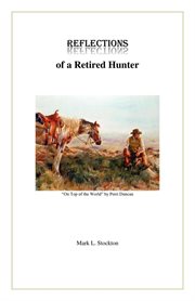 Reflections of a retired hunter cover image