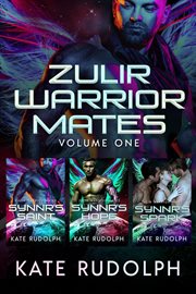 Zulir Warrior Mates, Volume One : Books #1-3 cover image