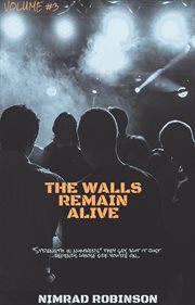 The walls remain alive cover image