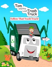 Tom and the lost trash truck cover image