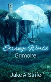 Strange world: grimoire cover image