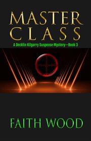 Masterclass. Decklin Kilgarry cover image