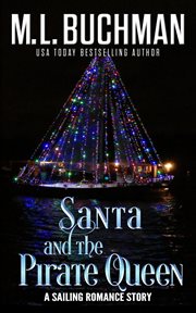 Santa and the pirate queen: a sailor's romance : A Sailor's Romance cover image