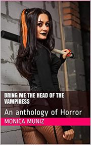 Bring me the head of the vampiress cover image