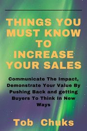 Things You Must Know to Increase Your Sales cover image