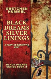 Black dreams, silver linings cover image