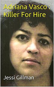 Adriana vasco: killer for hire cover image