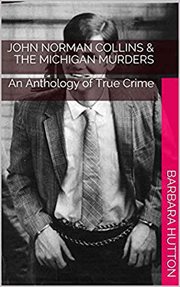 John norman collins & the michigan murders cover image