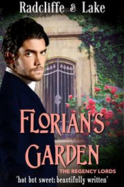 Florian's Garden (The Regency Lords) cover image