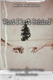 What i left behind: omnibus cover image