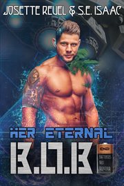 Her Eternal B.O.B. : Batteries Not Required cover image