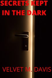 Secrets kept in the dark cover image