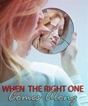 When the Right One Comes Along cover image