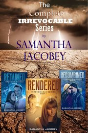 The Irrevocable Series Boxed Set : Irrevocable cover image