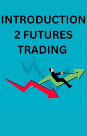 Introduction 2 Futures Trading cover image