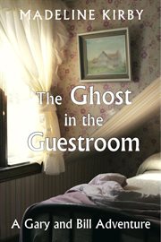 The ghost in the guestroom cover image