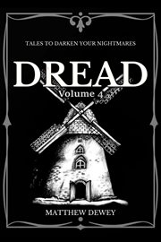 Dread, volume 4 cover image