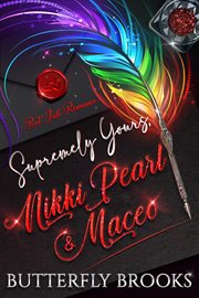 Supremely yours, nikki pearl & maceo cover image