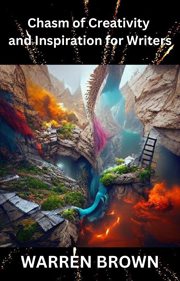 Chasm of creativity and inspiration for writers cover image