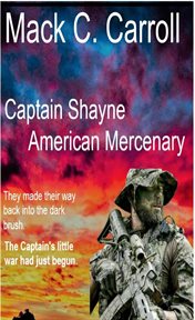 Captain shayne: american mercenary : American Mercenary cover image