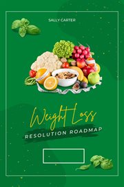 Weight loss resolution roadmap cover image