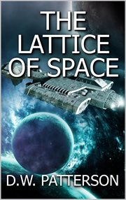 The Lattice of Space cover image