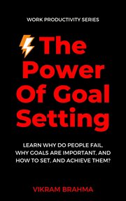 The power of goal setting cover image