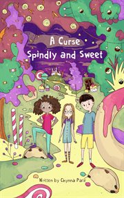 A curse spindly and sweet cover image