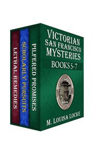 Victorian san francisco mystery : Books #5-7 cover image
