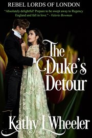 The Duke's Detour : Rebel Lords of London cover image