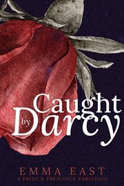 Caught by darcy cover image