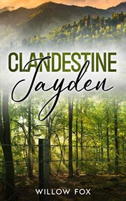 Clandestine : Jayden cover image