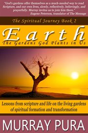Rooted : reflections on the gardens in Scripture cover image