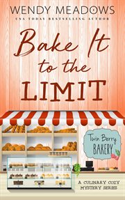 Bake it to the limit cover image