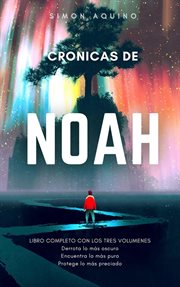 Crónicas de noah libro completo cover image
