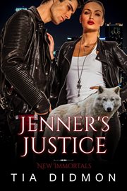 Jenner's justice (steamy paranormal fated mates romance series) cover image
