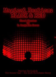 Magical realism: black & red : black & red cover image