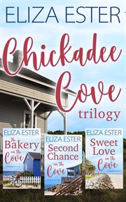 Chickadee cove trilogy: later in life romance boxset : Later in Life Romance Boxset cover image
