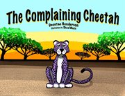 The complaining cheetah cover image