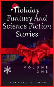 Holiday fantasy and science fiction stories cover image