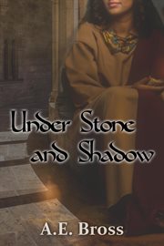 Under stone and shadow cover image