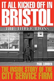 It all kicked off in Bristol cover image