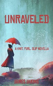 Unravelled cover image