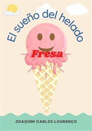 El sueño del helado Fresa cover image